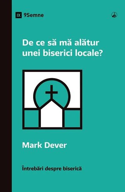 Why Should I Join a Church? / De ce să mă alătur unei biserici locale?