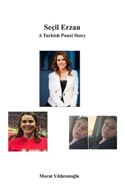 Secil Erzan A Turkish Ponzi Story
