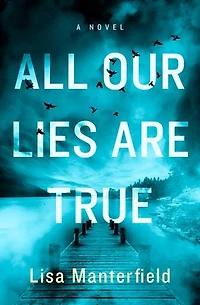 All Our Lies Are True