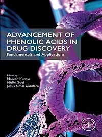 Advancement of Phenolic Acids Drug Discovery: Fundamentals and Applications