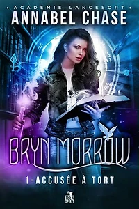 Accusée à tort: Bryn Morrow, T1