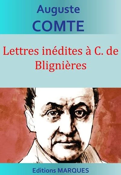 Lettres inédites à C. de Blignières