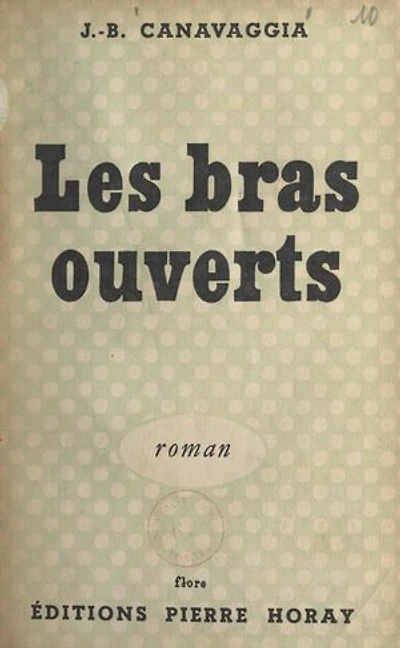 Les bras ouverts