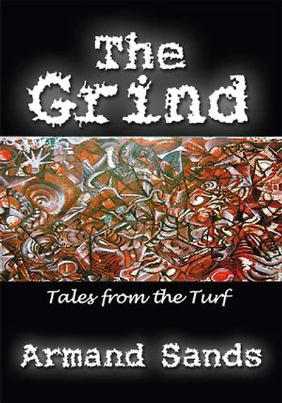 The Grind: Tales from the Turf