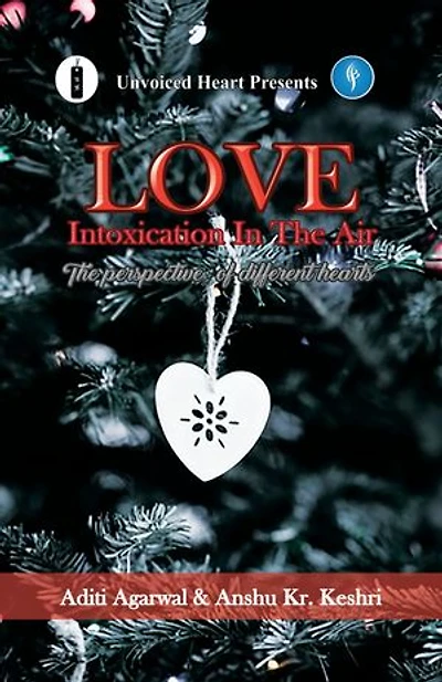LOVE- Intoxication in the air: The perspective of different hearts