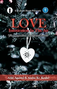 LOVE- Intoxication in the air: The perspective of different hearts