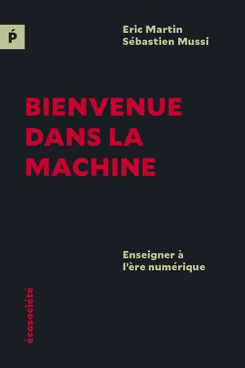 Bienvenue dans la machine: Enseigner à l'ère numérique
