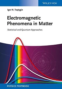 Electromagnetic Phenomena Matter: Statistical and Quantum Approaches