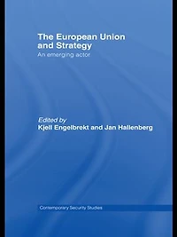 European Union and Strategy: An Emerging Actor