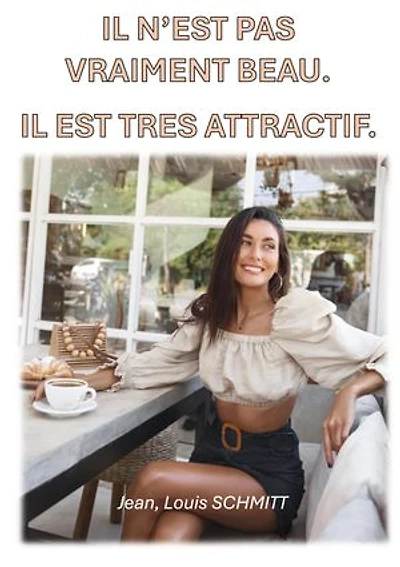 Il n'est pas vraiment beau. Il est attratif.