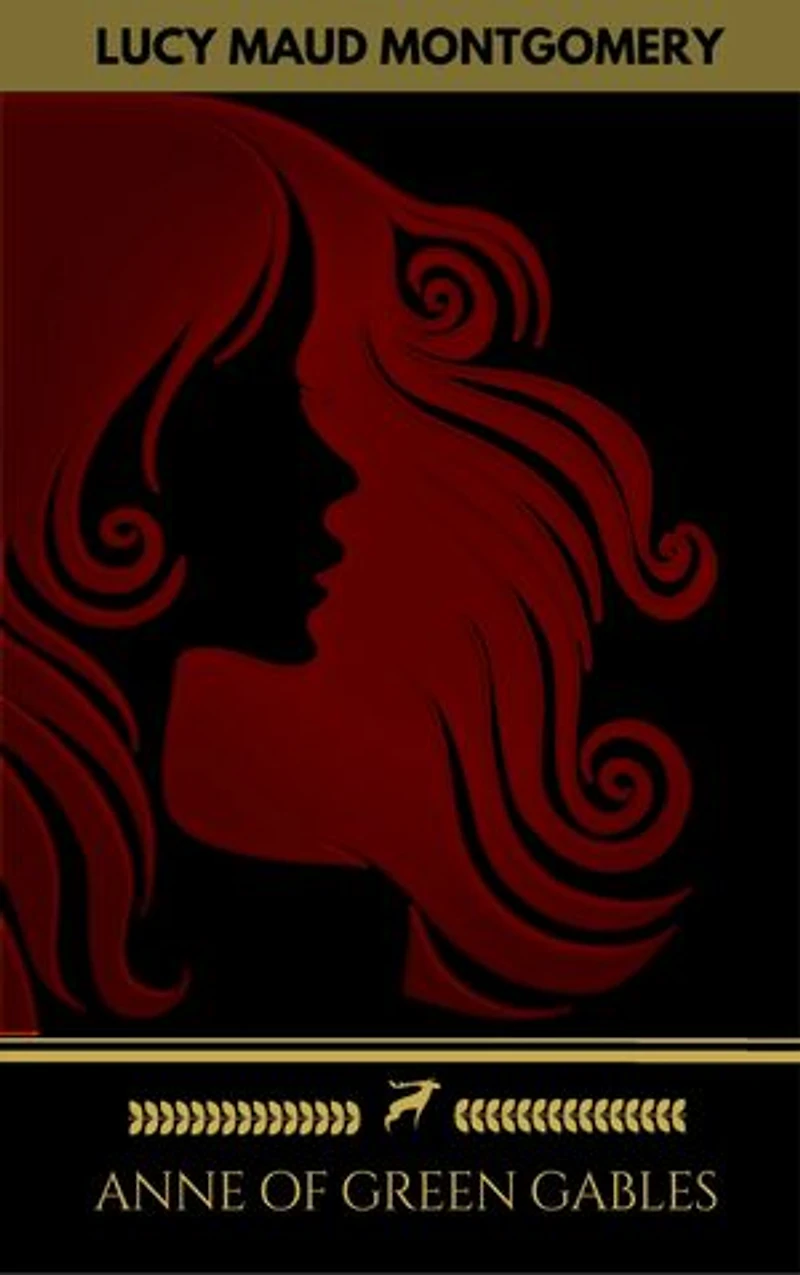 Anne of Green Gables Collection: Anne of Green Gables, Anne of the Island