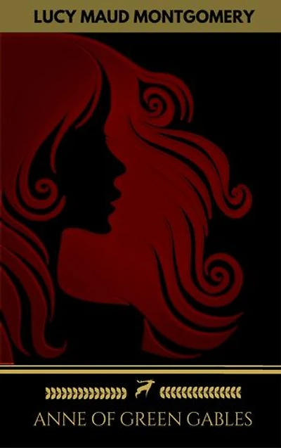 Anne of Green Gables Collection: Anne of Green Gables, Anne of the Island