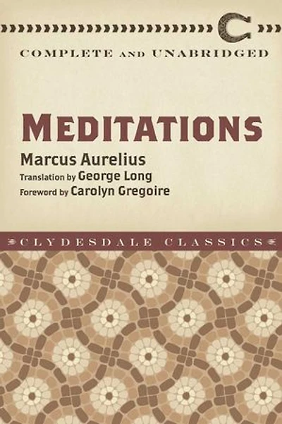 Meditations: Complete And Unabridged