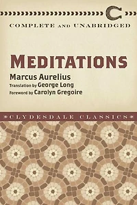 Meditations: Complete And Unabridged