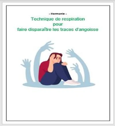 Technique de respiration pour faire disparaitre les traces d'angoisse