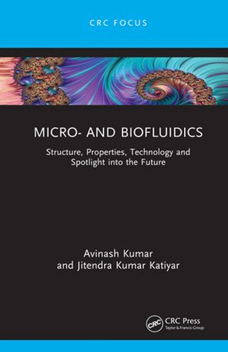 Micro- and Biofluidics: Structure, Properties, Technology Spotlight into the Future