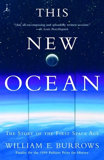 This New Ocean: The Story Of First Space Age