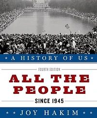All the People: A History of US since 1945