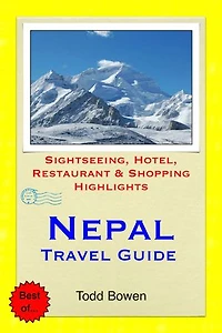 Nepal Travel Guide: Sightseeing, Hotel, Restaurant & Shopping Highlights