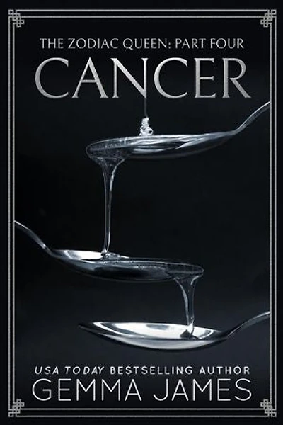 Cancer: The Zodiac Queen, #4