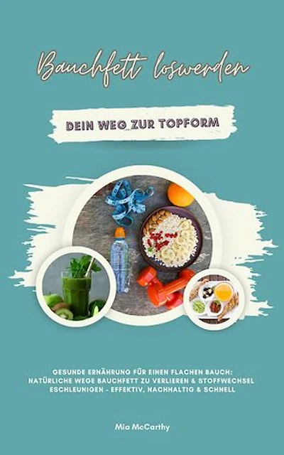 Bauchfett loswerden: Dein Weg zur Topform