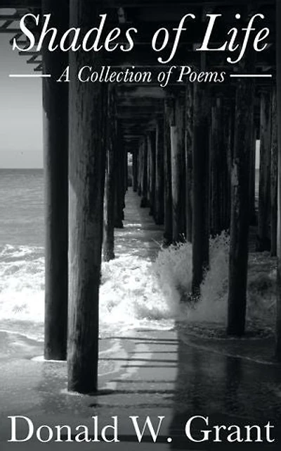 Shades of Life: A Collection of Poems