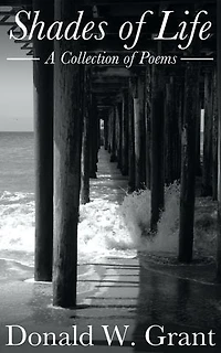 Shades of Life: A Collection of Poems