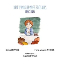 BEN Y HABILIDADES SOCIALES : EMOCIONES