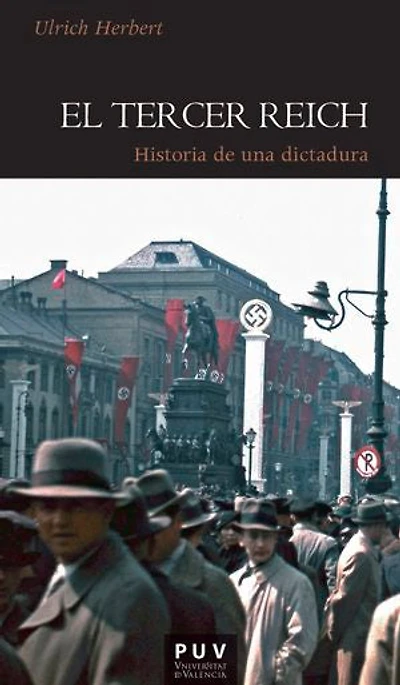 El Tercer Reich: Historia de una dictadura