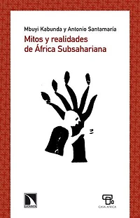 Mitos y realidades de África Subsahariana