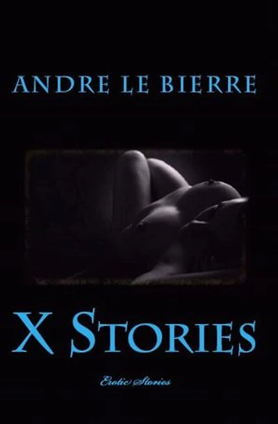 X Stories: Erotic Stories