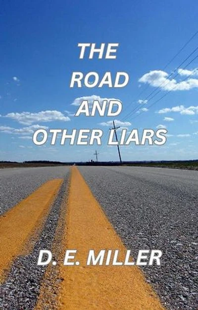 The Road and Other Liars