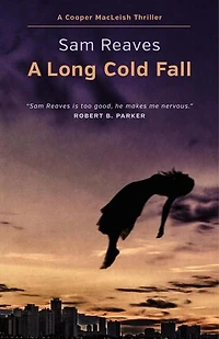 A Long Cold Fall: The Cooper MacLeish series, #1