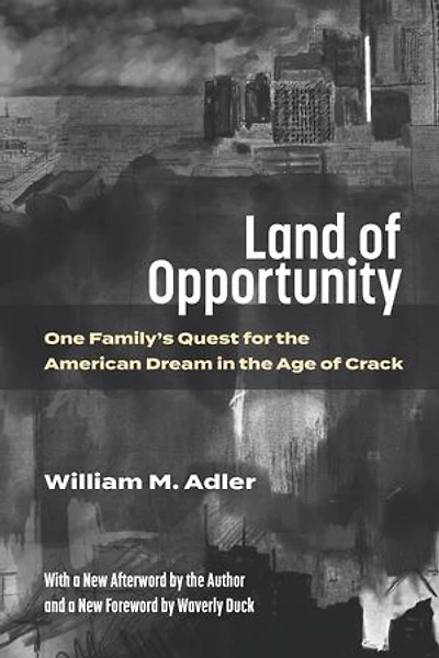 Land of Opportunity: One Family's Quest for the American Dream Age Crack