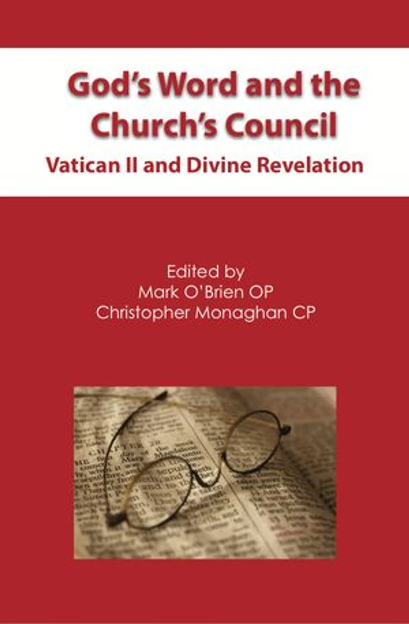 God's Word and the Church's Council: Vatican II and Divine Revelation