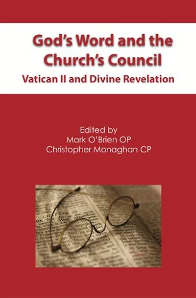 God's Word and the Church's Council: Vatican II and Divine Revelation