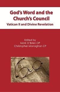 God's Word and the Church's Council: Vatican II and Divine Revelation