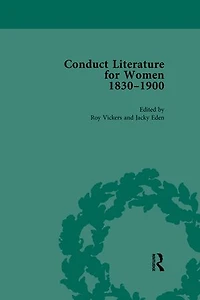 Conduct Literature for Women, Part V, 1830-1900 vol 2