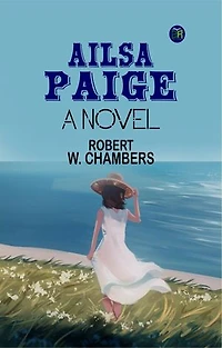 Ailsa Paige: A Novel