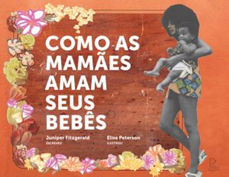 Como as mamães amam seus bebês