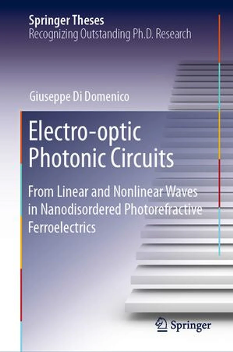 Electro-optic Photonic Circuits: From Linear And Nonlinear Waves Nanodisordered Photorefractive Ferroelectrics