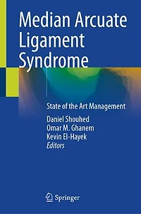 Median Arcuate Ligament Syndrome: State of the Art Management