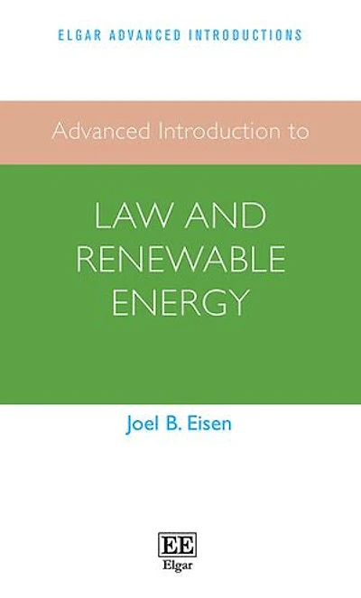 Advanced Introduction to Law and Renewable Energy
