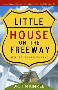 Little House on the Freeway: Help for Hurried Home