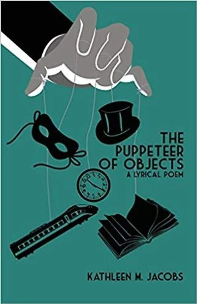 The Puppeteer of Objects: A Lyrical Poem