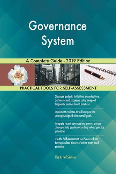 Governance System A Complete Guide - 2019 Edition