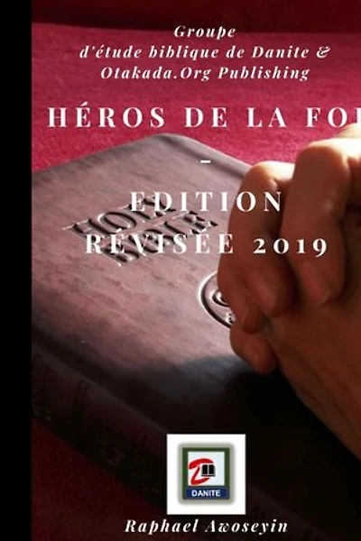 Héros de la foi - Edition révisée 2019