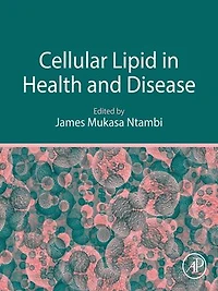 Cellular Lipid Health and Disease