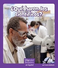 ¿Qué hacen los científicos?