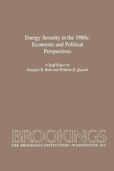 Energy Security in the 1980s: Economic and Political Perspectives
